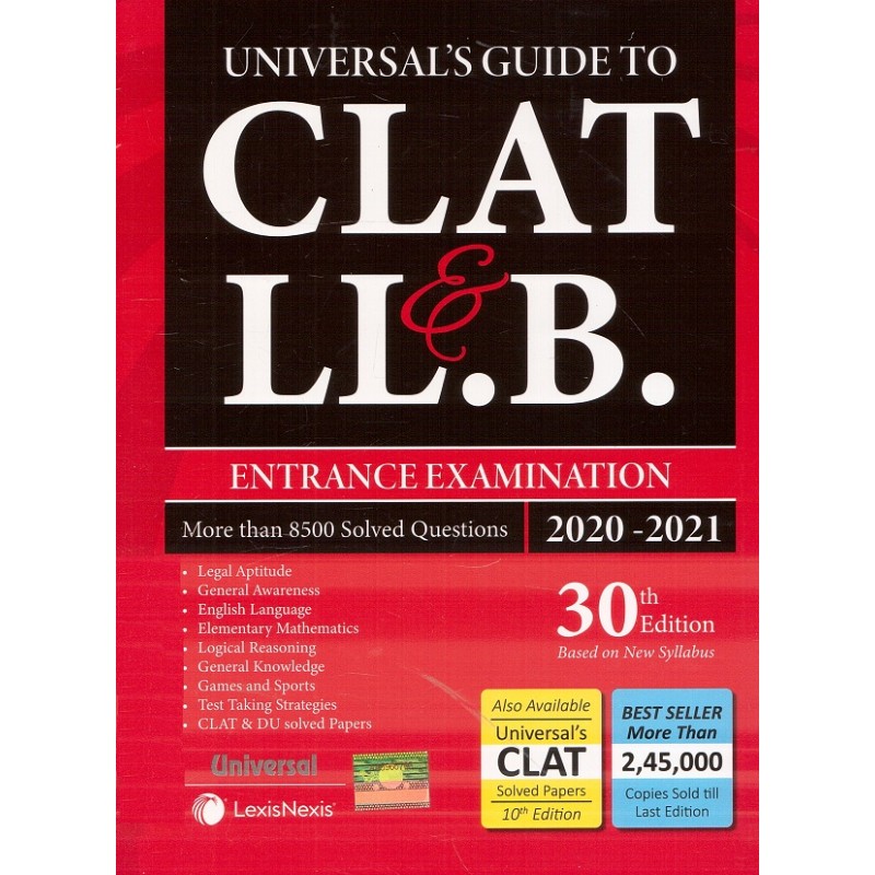 Universal's Guide To CLAT & LL.B Entrance Examination 2020-21 By Manish ...